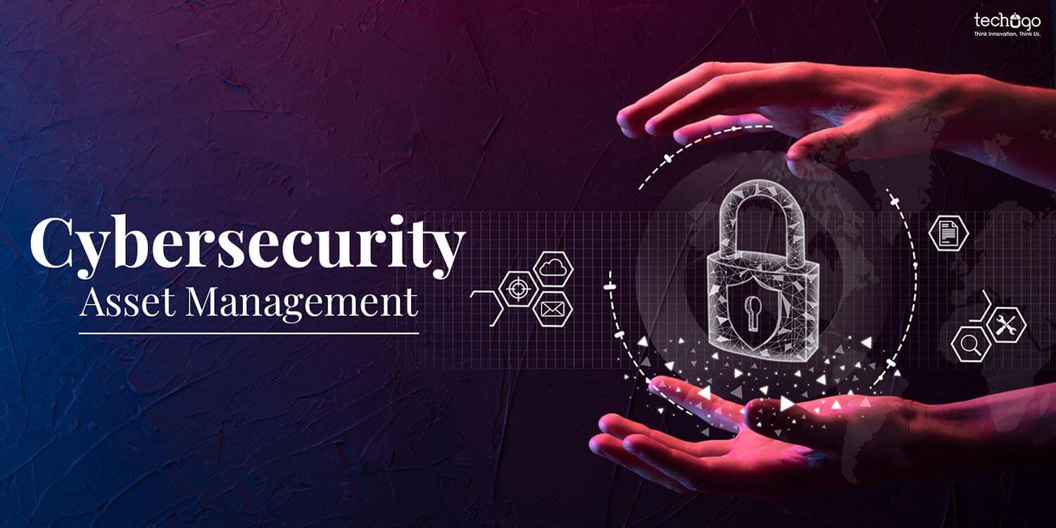 Cybersecurity Asset Management