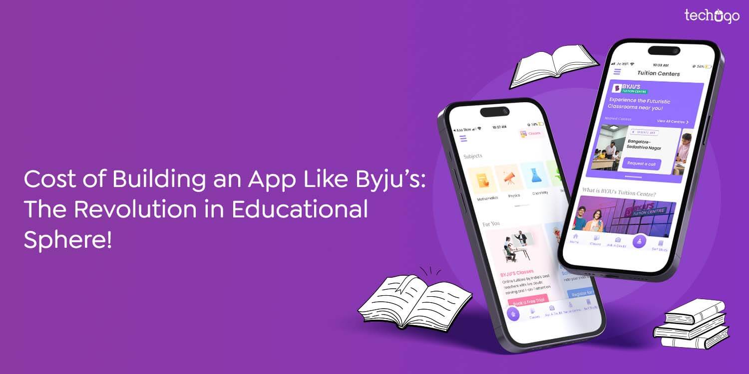 Cost of Building an App Like Byju’s