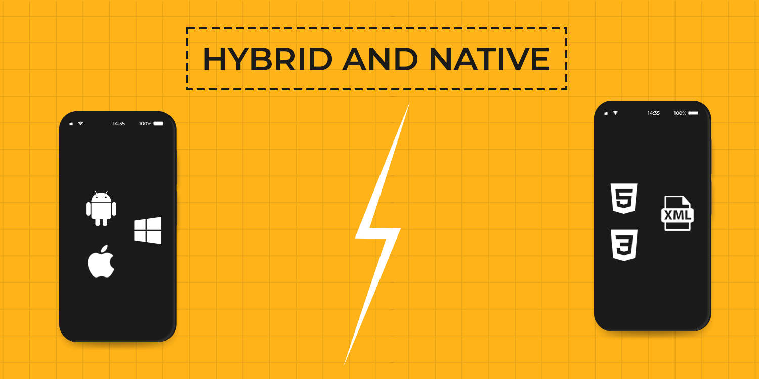 Hybrid and Native