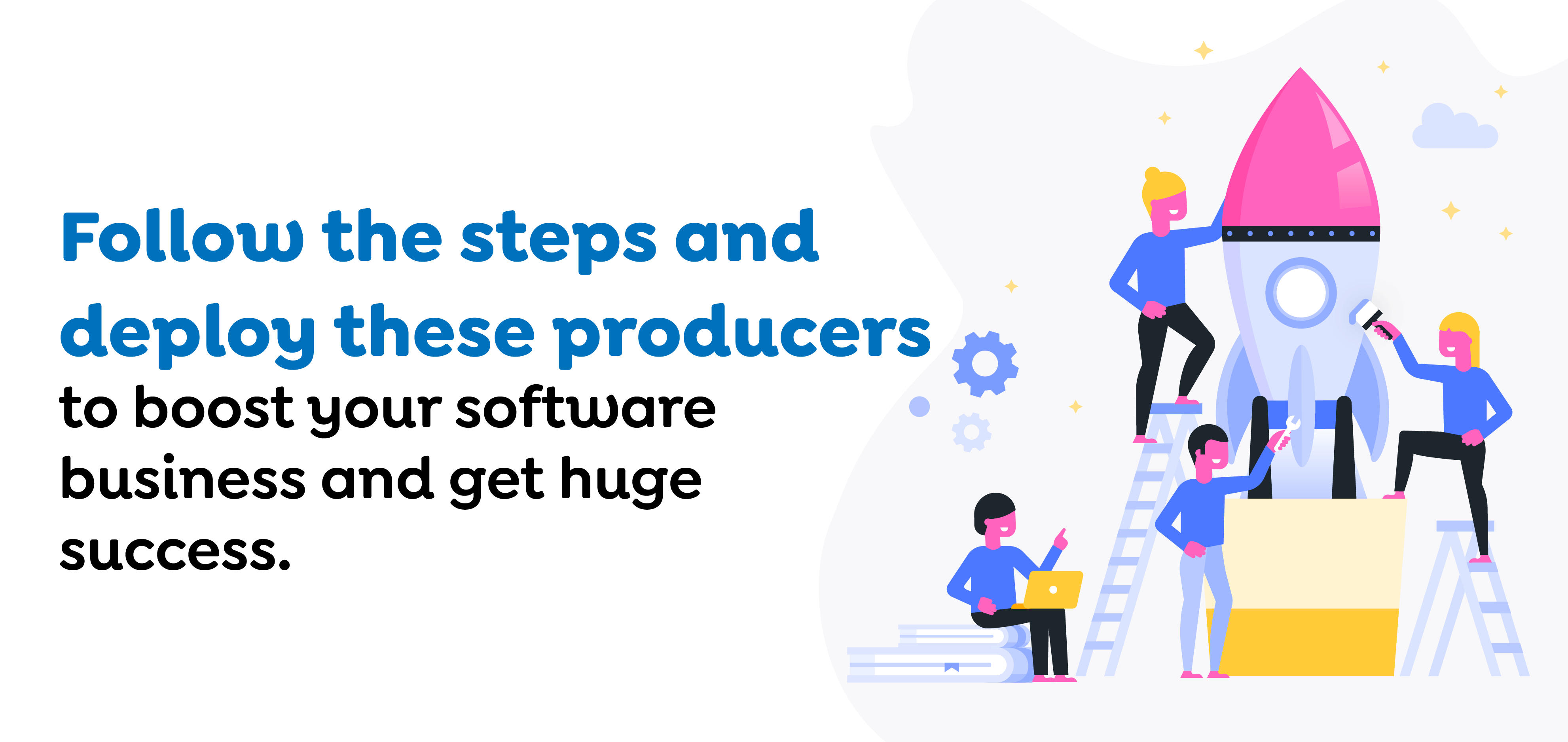 boost your software business