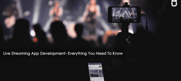 Live Streaming App Development