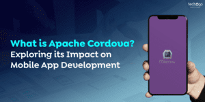 What is Apache Cordova? Exploring its Impact on Mobile App Development